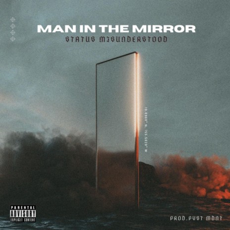 Man in the mirror ft. Status misunderstood | Boomplay Music