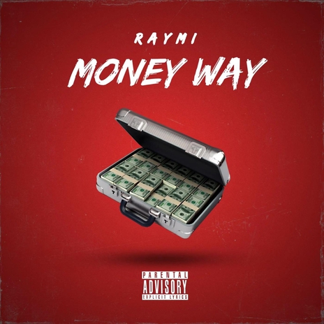 Money Way | Boomplay Music