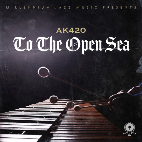 To The Open Sea ft. The Jazz Jousters | Boomplay Music