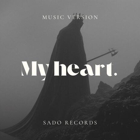 My heart | Boomplay Music