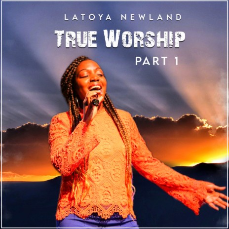 True Worship Part 1 | Boomplay Music