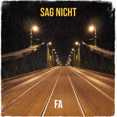 Sag Nicht | Boomplay Music