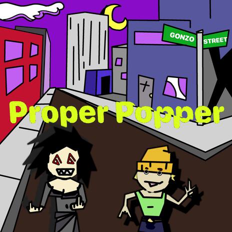 Proper Popper ft. Amy Bestevez | Boomplay Music