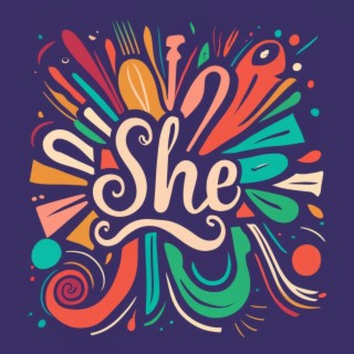 She lyrics | Boomplay Music