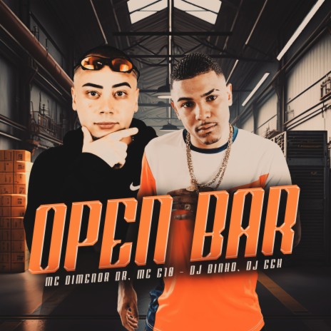 Open Bar ft. Mc Dimenor Dr | Boomplay Music