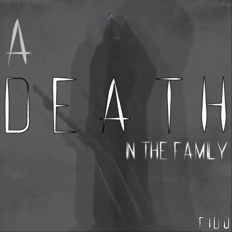 A Death in the Family | Boomplay Music