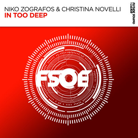 In Too Deep (Extended Mix) ft. Christina Novelli | Boomplay Music