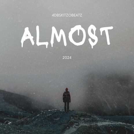 Almost | Boomplay Music