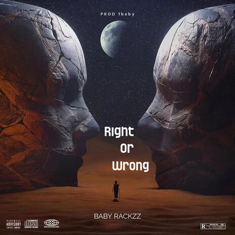 Right or wrong | Boomplay Music