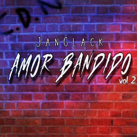 Amor Bandido, Vol. 2