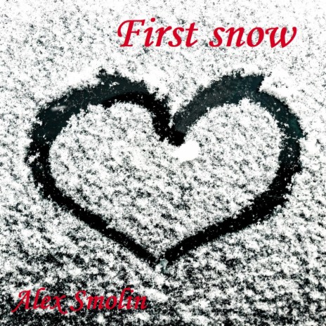 First Snow | Boomplay Music