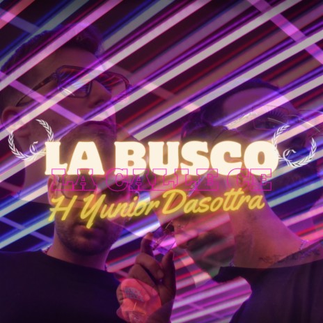 La busco ft. H Yunior & Dasottra | Boomplay Music