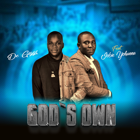 Gods Own Ft Jobie Yohanna | Boomplay Music