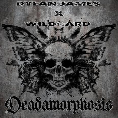 Deadamorphosis ft. Wildcard | Boomplay Music