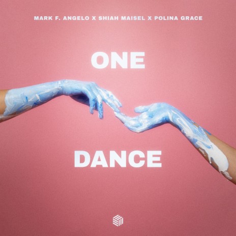 One Dance ft. Shiah Maisel & Polina Grace | Boomplay Music