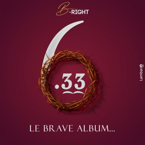 Introduction du Brave Album ft. Called2Serve | Boomplay Music