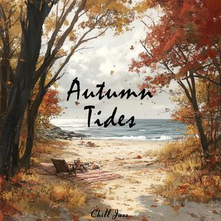 Autumn Tides