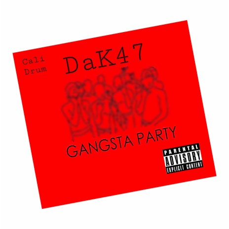 Gangsta Party | Boomplay Music