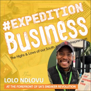 Lolo Ndlovu - At the forefront of SA’s sneaker revolution