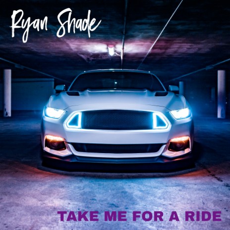 Take Me For a Ride | Boomplay Music