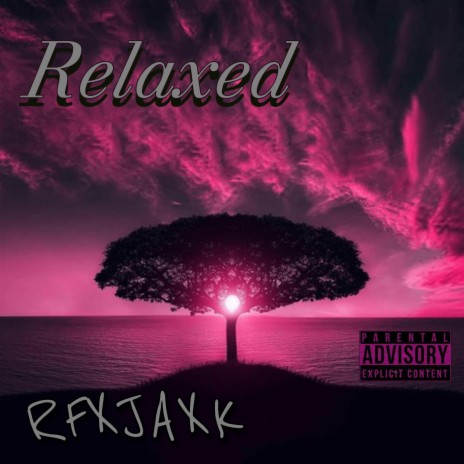 Relaxed | Boomplay Music