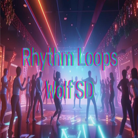 Rhythm Loops | Boomplay Music