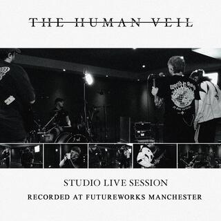 The Human Veil: Live at Futureworks