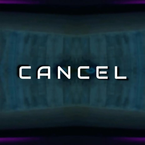 Cancel | Boomplay Music