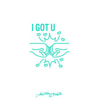 I GOT U lyrics | Boomplay Music