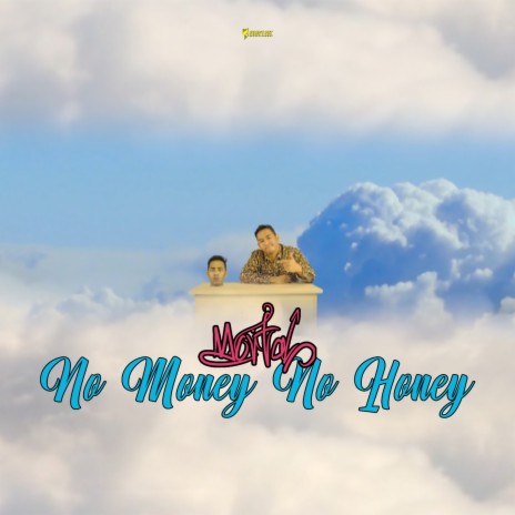 No Money No Honey | Boomplay Music