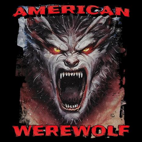 American Werewolf | Boomplay Music