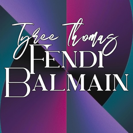 Fendi Balmain | Boomplay Music