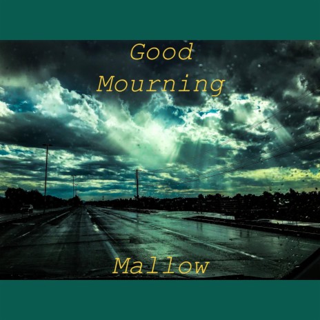 Good Mourning | Boomplay Music