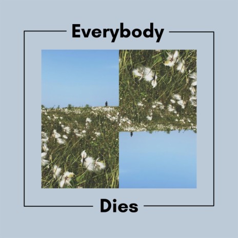 Everybody Dies (Radio Edit)