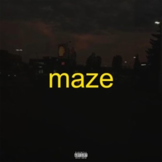 Maze ft. ellbee lyrics | Boomplay Music