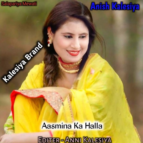 Aasmina Ka Halla ft. XT Irfan Alwar