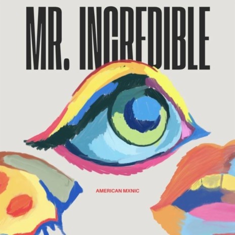 Mr. Incredible | Boomplay Music