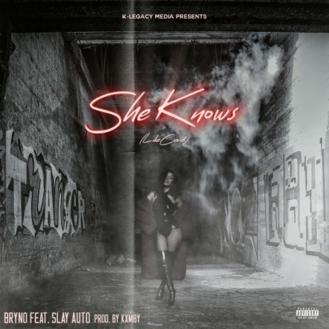 She knows (Like Cardi) ft. Slay Auto | Boomplay Music