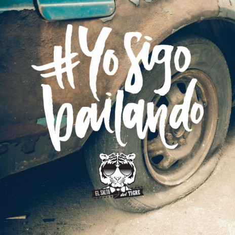 Yo Sigo Bailando | Boomplay Music