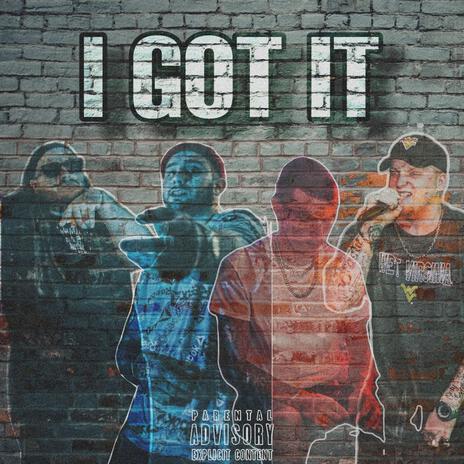 I Got It ft. Beastie & KA$H | Boomplay Music