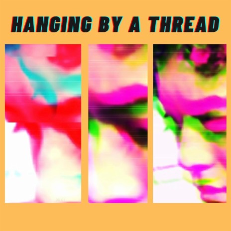 Hanging By A Thread | Boomplay Music