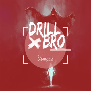 Vampire - Drill Remix