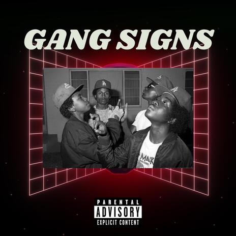 Gang Signs | Boomplay Music