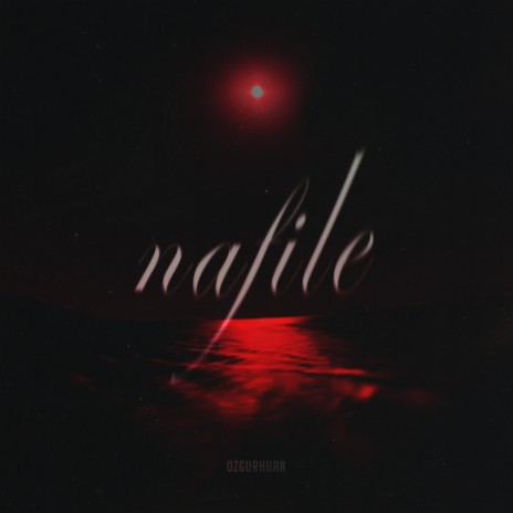 Nafile | Boomplay Music