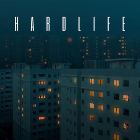 Hardlife | Boomplay Music