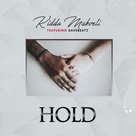 Hold ft. Dave Beatz | Boomplay Music