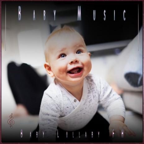 Baby Lullaby ft. Baby Music & Baby Lullaby Music