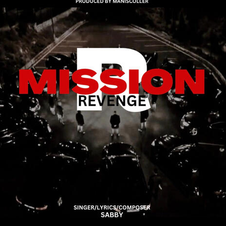 Mission R(evenge) | Boomplay Music