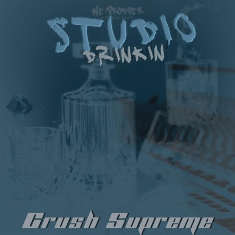 Studio Drinkin' | Boomplay Music