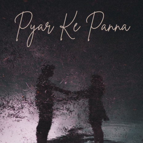 Pyar Ke Panna ft. ADARSH ANANAD | Boomplay Music